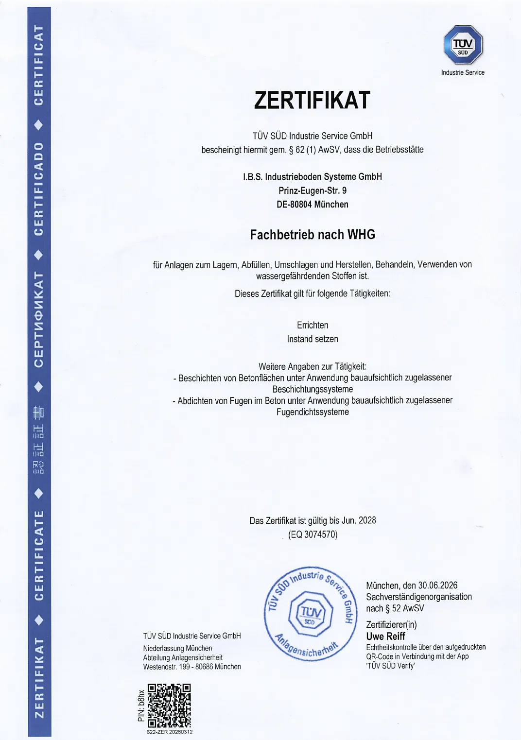 Zertifikat der TÜV SÜD Industrie Service GmbH: I.B.S. Industrieboden Systeme GmbH ist Fachbetrieb nach WHG